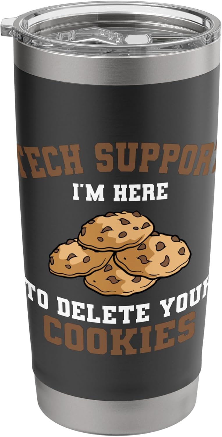 Tech Support Help Desk Information Technology Cookies Stainless Steel Insulated Tumbler