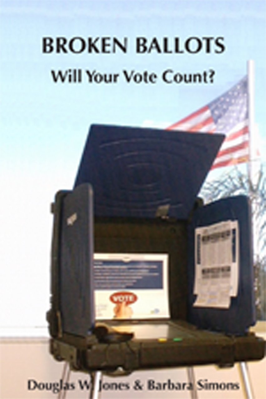 Broken Ballots: Will Your Vote Count? (Center for the Study of Language and Information)