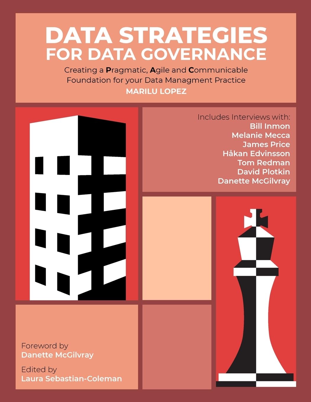 Data Strategies for Data Governance: Creating a Pragmatic, Agile and Communicable Foundation for your Data Management Practice