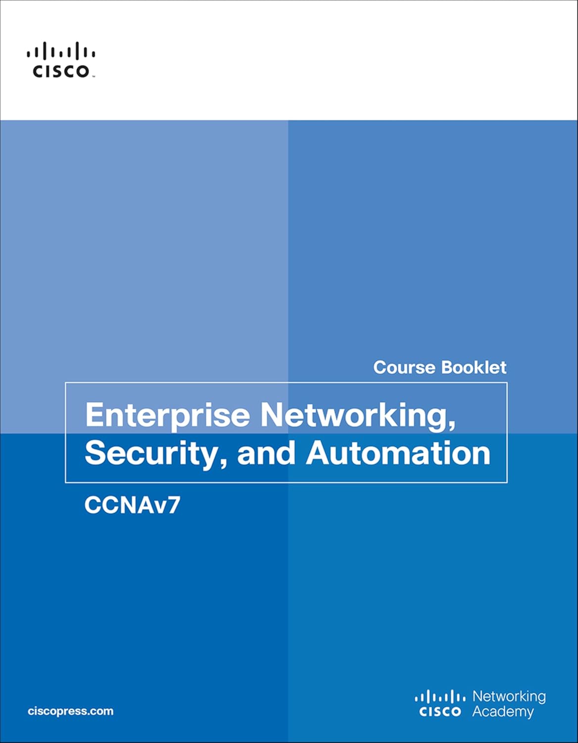 Enterprise Networking, Security, and Automation Course Booklet (CCNAv7) (Course Booklets)