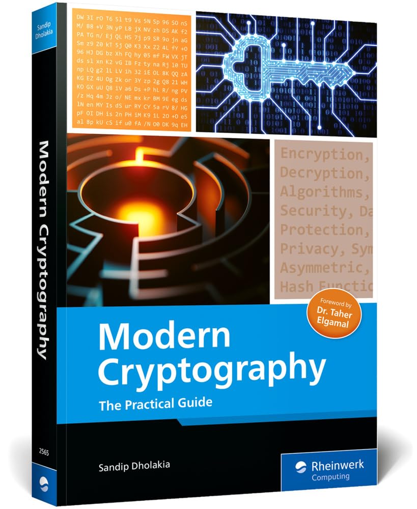 Modern Cryptography: The Practical Guide to Securing Data (Rheinwerk Computing)