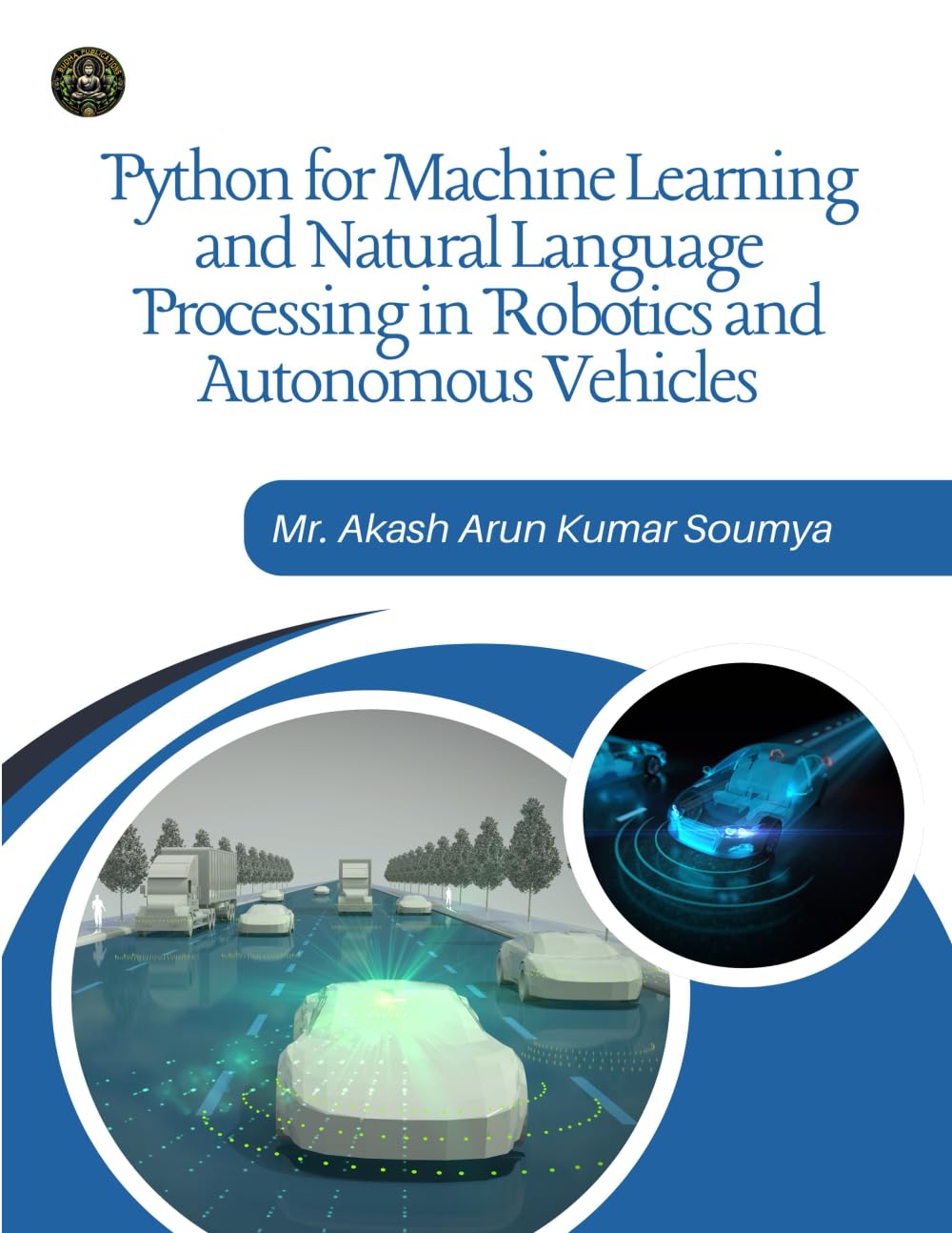 Python for Machine Learning and Natural Language Processing in Robotics and Autonomous Vehicles