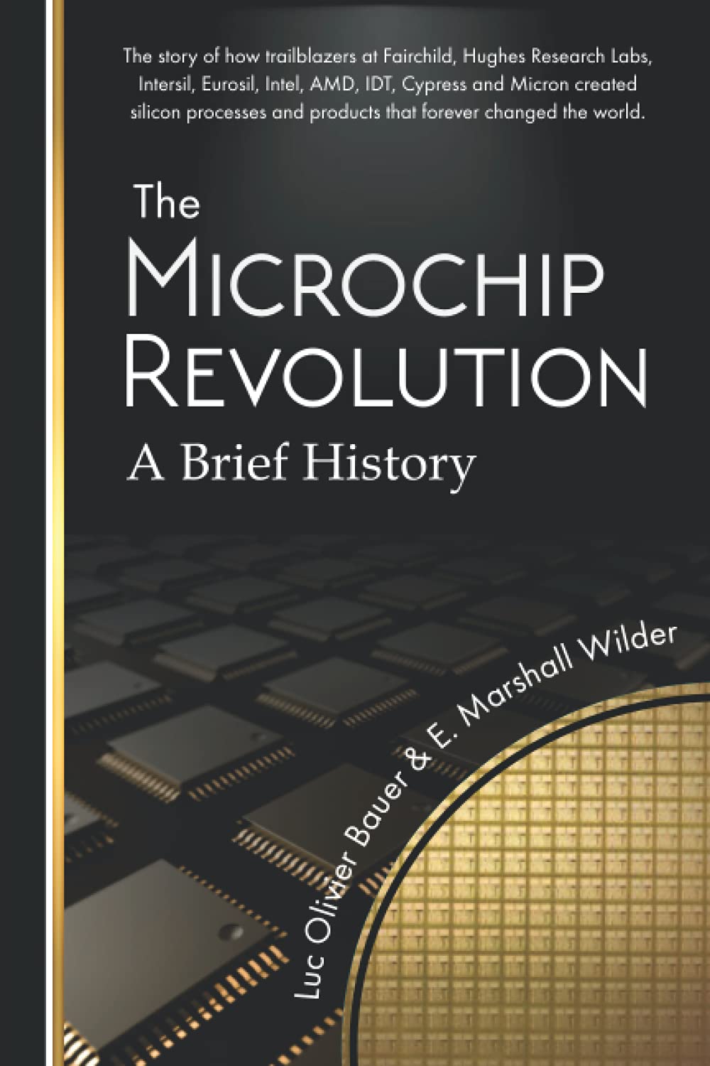 The Microchip Revolution: A brief history