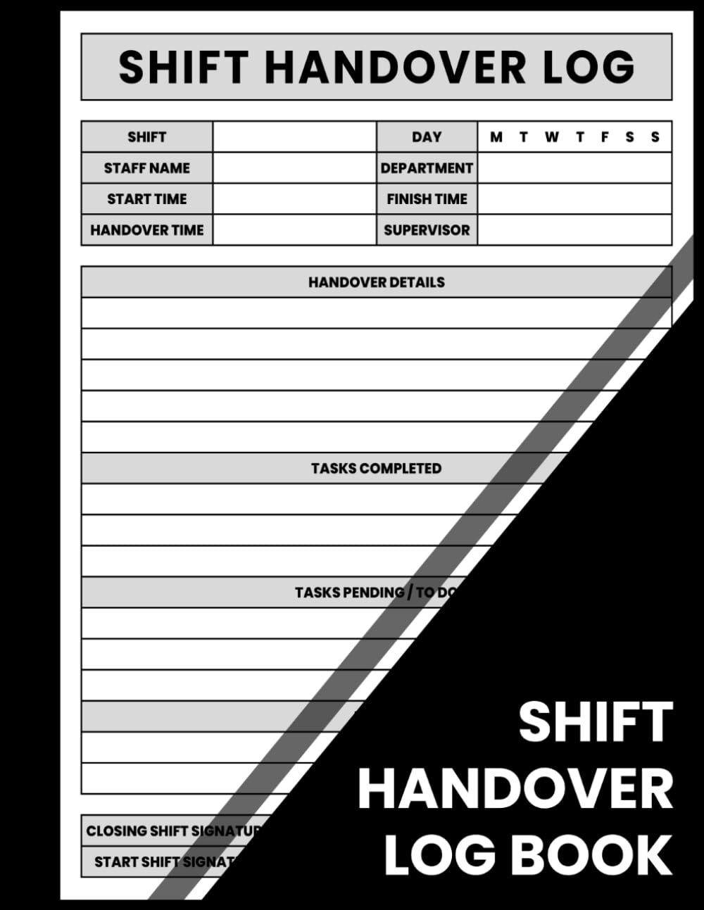 Shift Handover Log Book: Capturing All Shift Information for Smooth Business Continuity