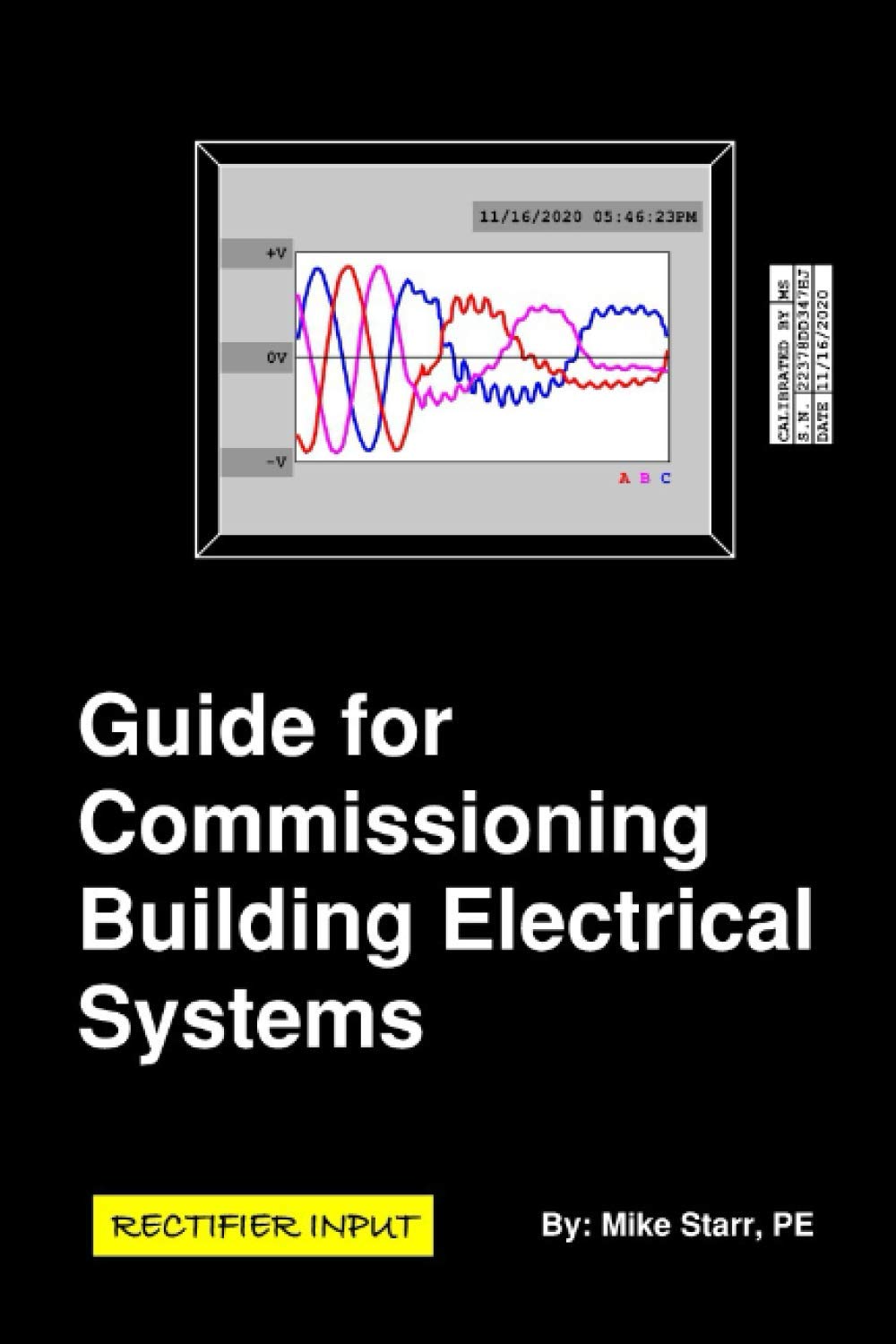 Guide for Commissioning Building Electrical Systems