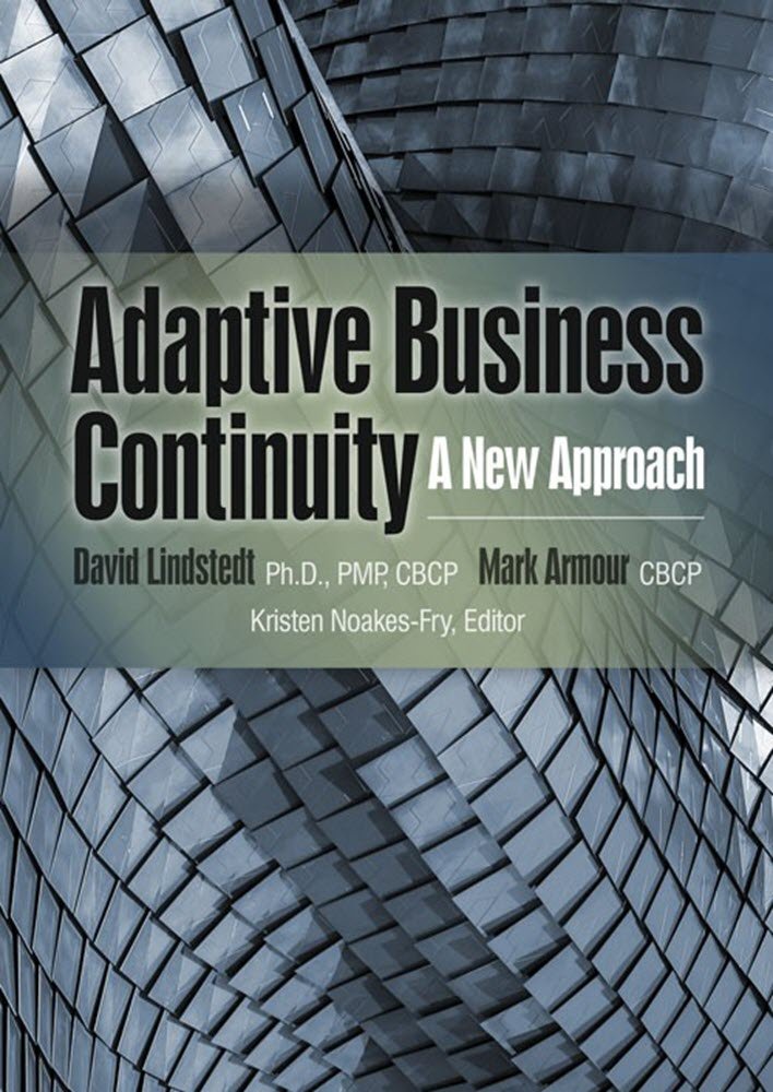 Adaptive Business Continuity: A New Approach (A Rothstein Publishing Collection eBook)