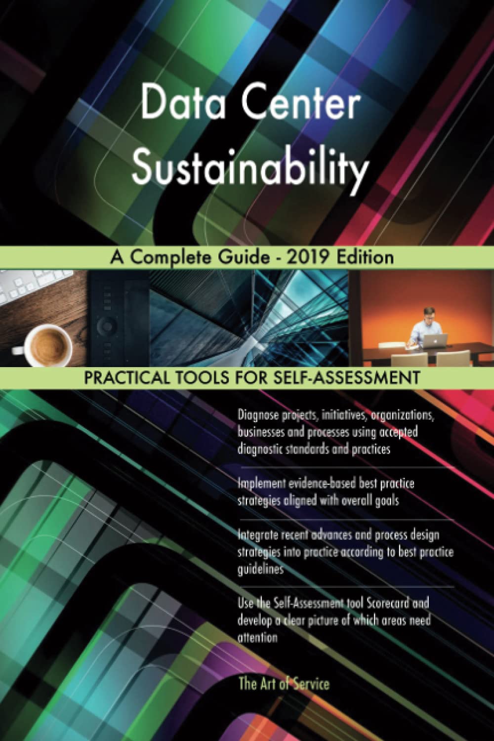 Data Center Sustainability A Complete Guide – 2019 Edition