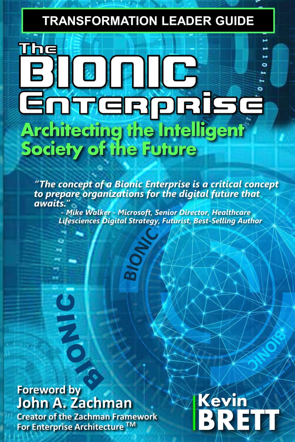 The Bionic Enterprise: Architecting the Intelligent Society of the Future: Transformation Leader Guide