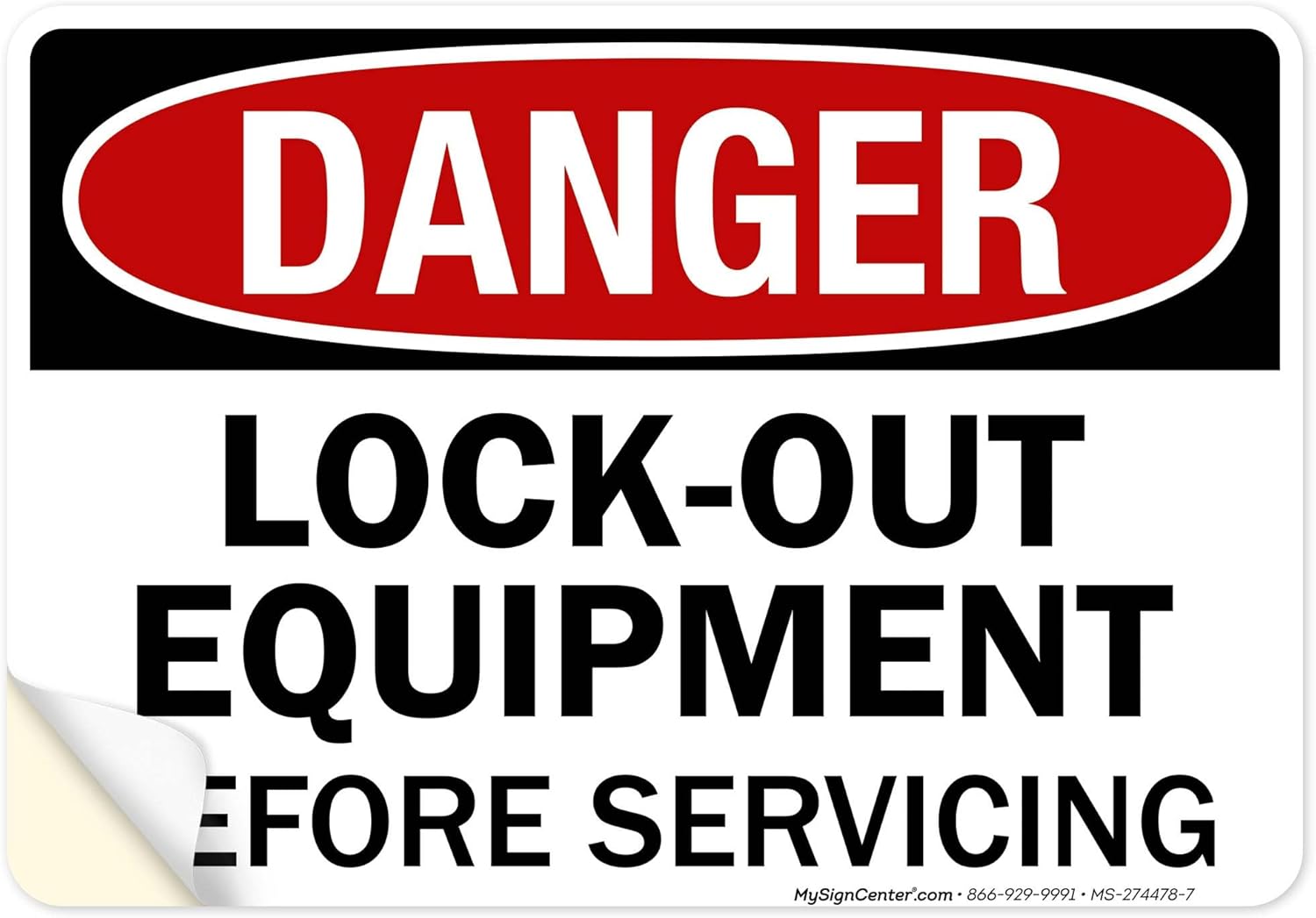 Danger Lock Out Equipment Before Servicing OSHA Sign, 10×7 Inches, 4 Mil Vinyl Decal Stickers Weather Resistant, Made in USA by My Sign Center