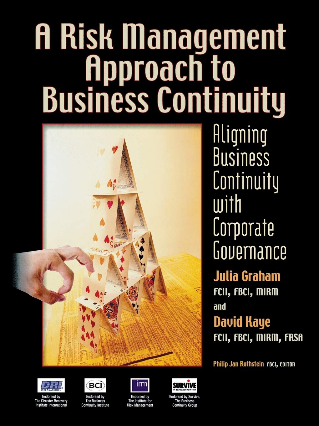 A Risk Management Approach to Business Continuity: Aligning Business Continuity with Corporate Governance