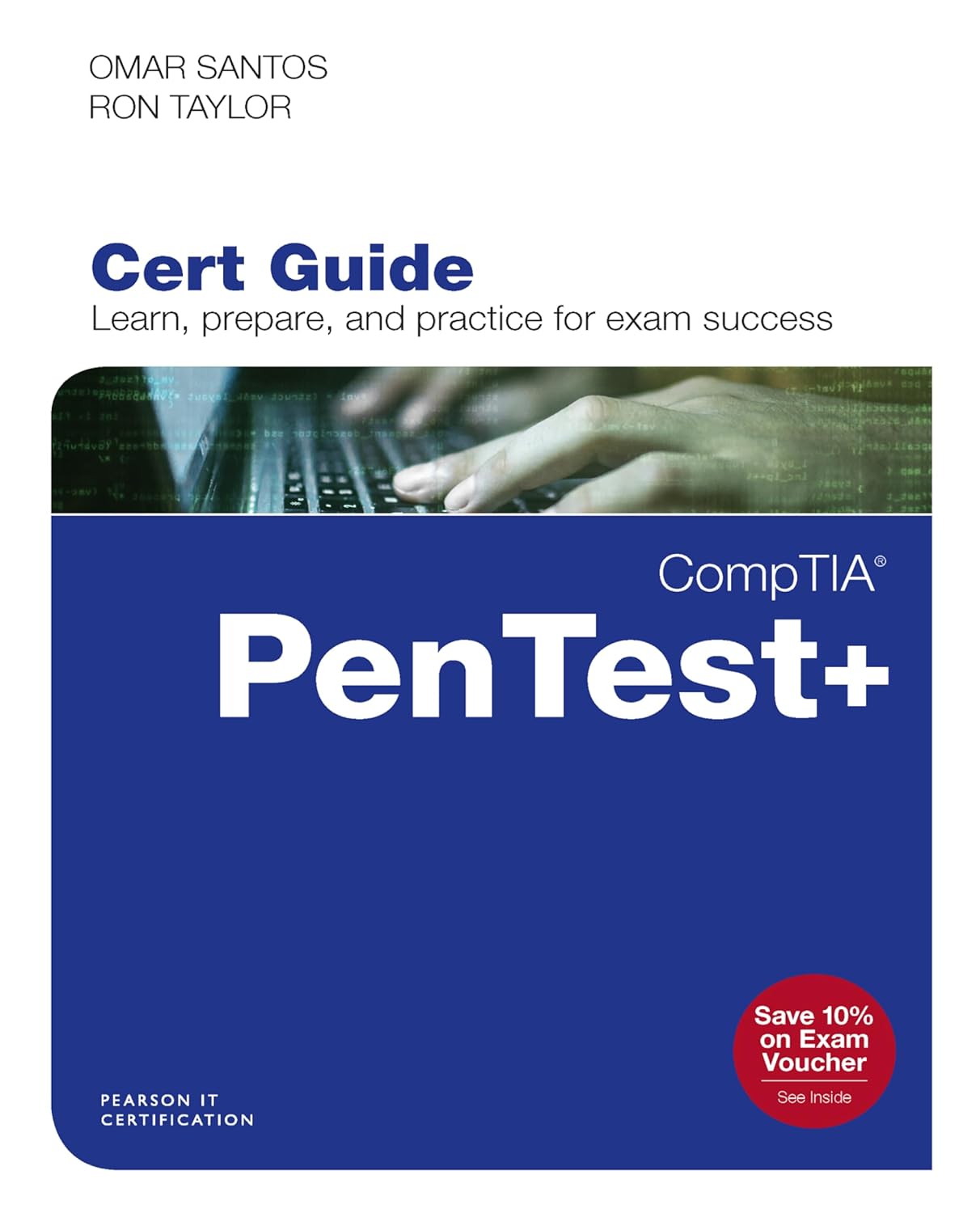 CompTIA PenTest+ PT0-001 Cert Guide (Certification Guide)