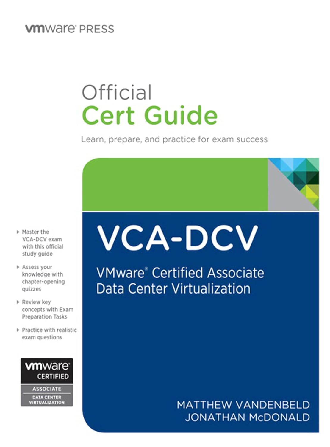 VCA-DCV Official Cert Guide: VMware Certified Associate – Data Center Virtualization (VMware Press Certification)