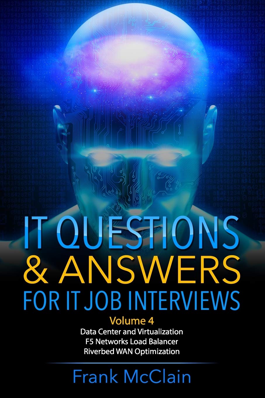 IT Questions & Answers For IT Job Interviews (Data Center and Virtualization / F5 Networks Load Balancer / Riverbed WAN Optimization)