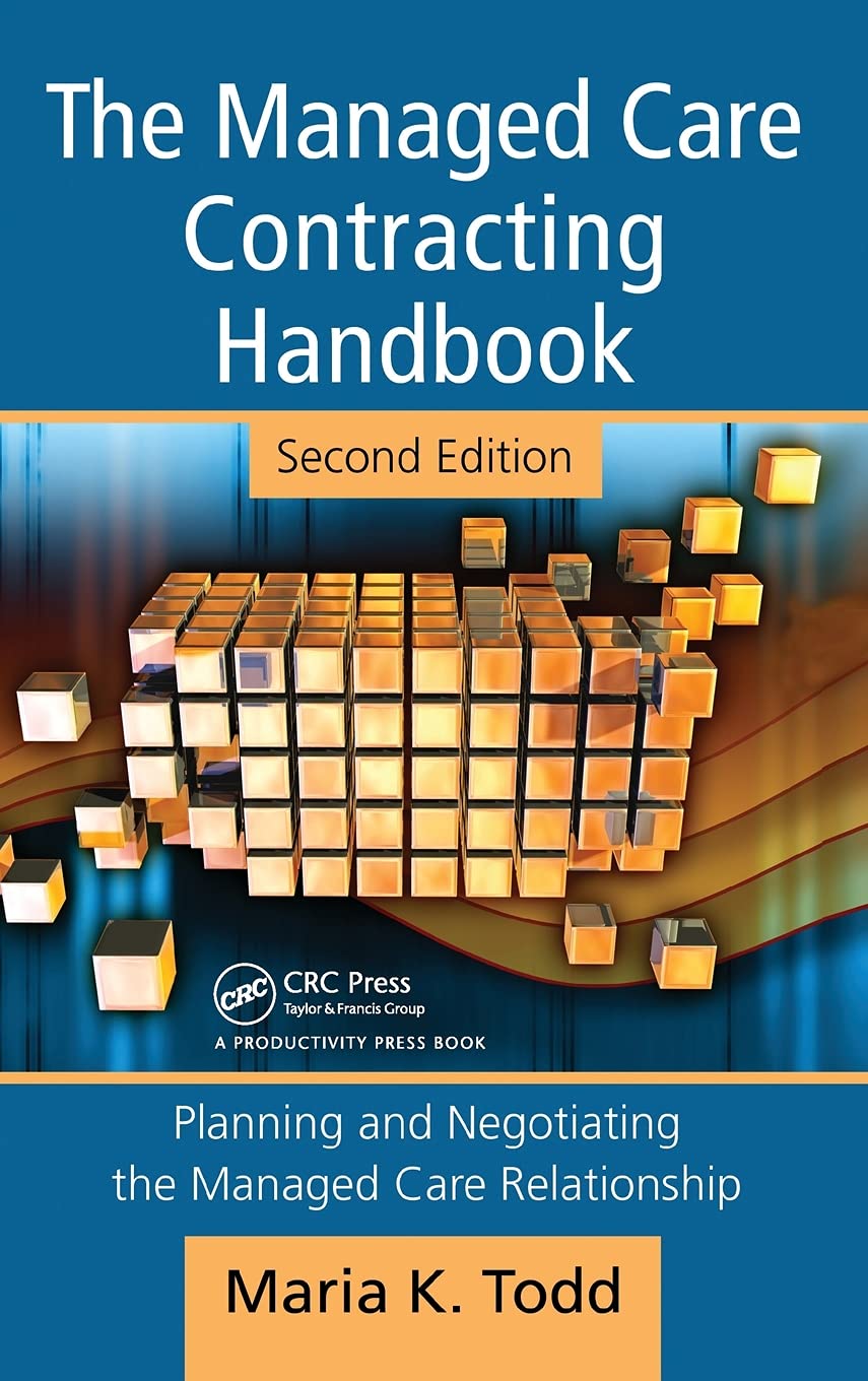 The Managed Care Contracting Handbook