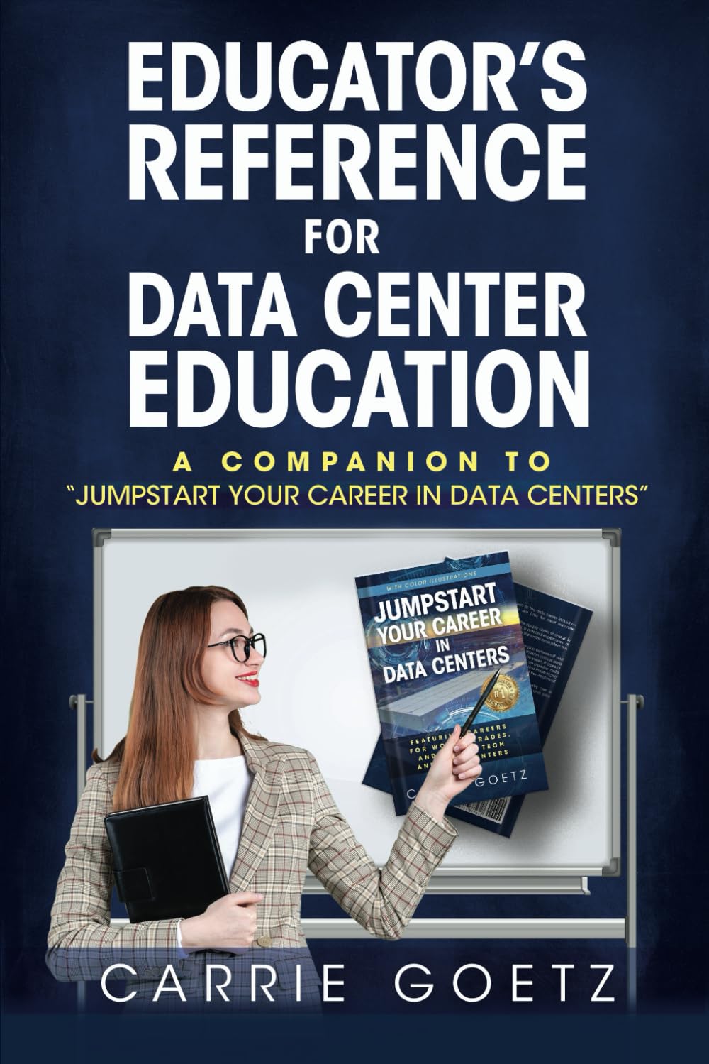 Educator’s Reference for Data Center Education: A Companion to “Jumpstart Your Career in Data Centers”