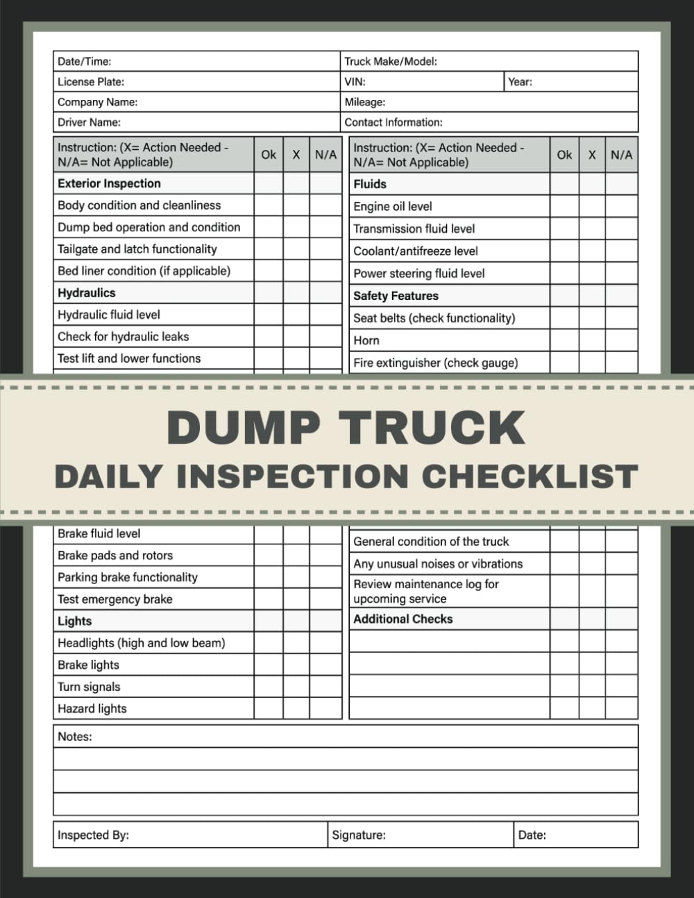 Dump Truck Daily Inspection Checklist: Dumper Truck Pre-Trip and Pre-Start Inspection Report Book. A Comprehensive Guide for Daily Checks, Efficient Assessments and Proactive Maintenance