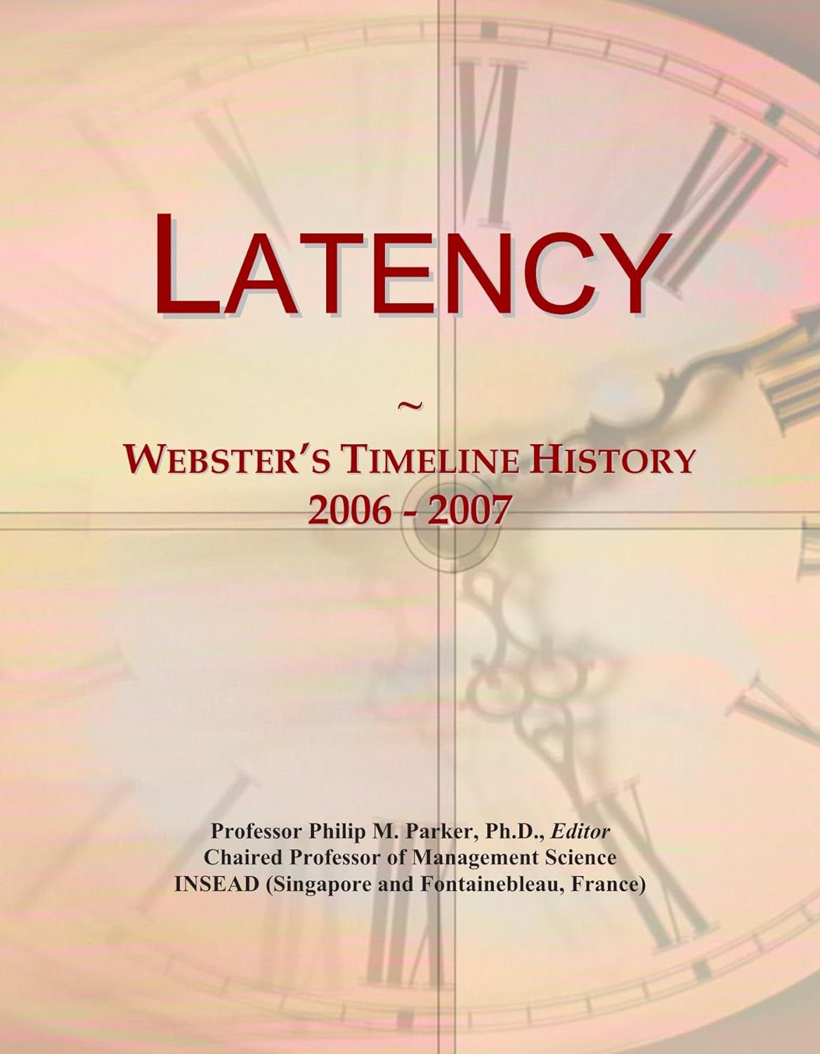 Latency: Webster’s Timeline History, 2006 – 2007