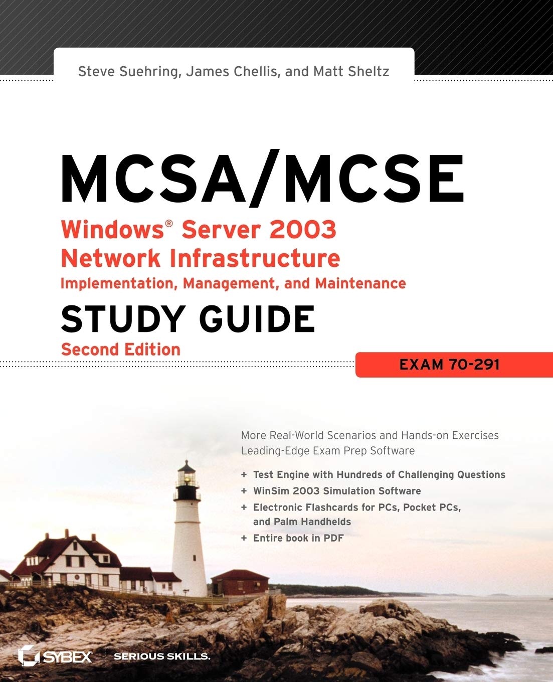 MCSA / MCSE: Windows Server 2003 Network Infrastructure Implementation, Management, and Maintenance Study Guide: Exam 70-291