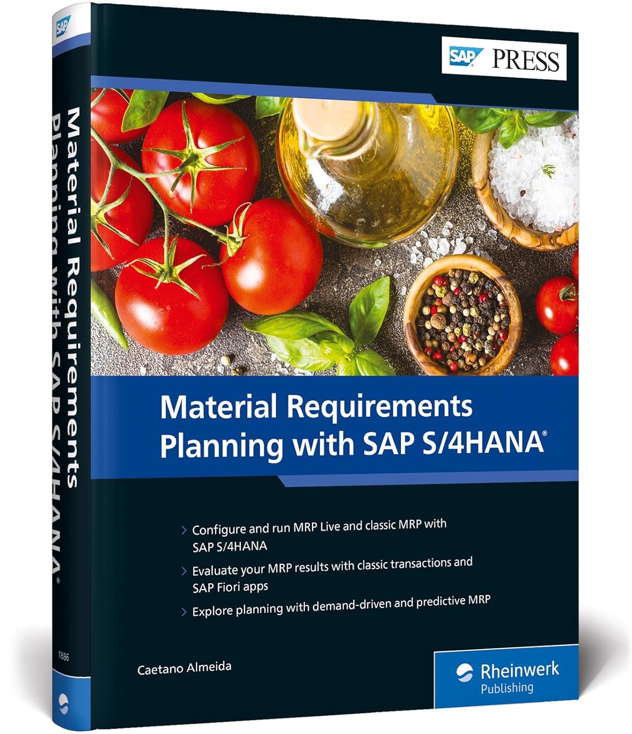 Material Requirements Planning with SAP S/4HANA (First Edition) (SAP PRESS)