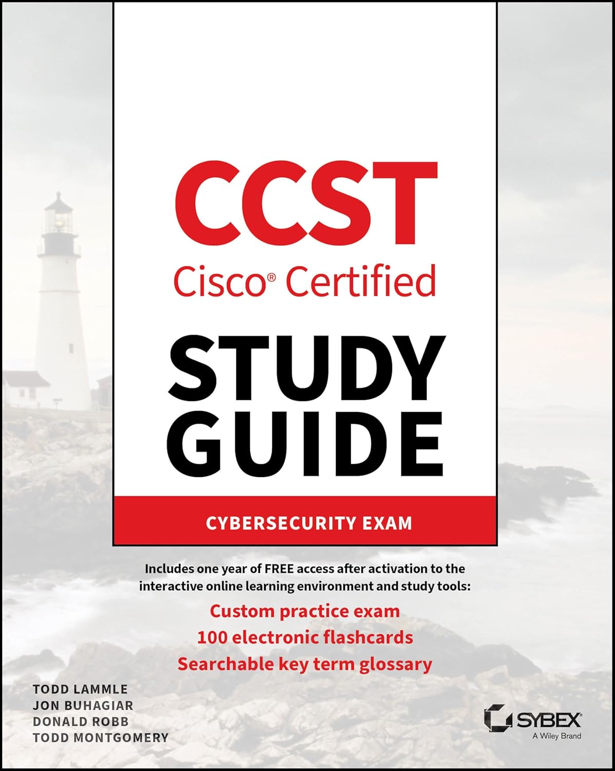 CCST Cisco Certified Support Technician Study Guide: Cybersecurity Exam (Sybex Study Guide)