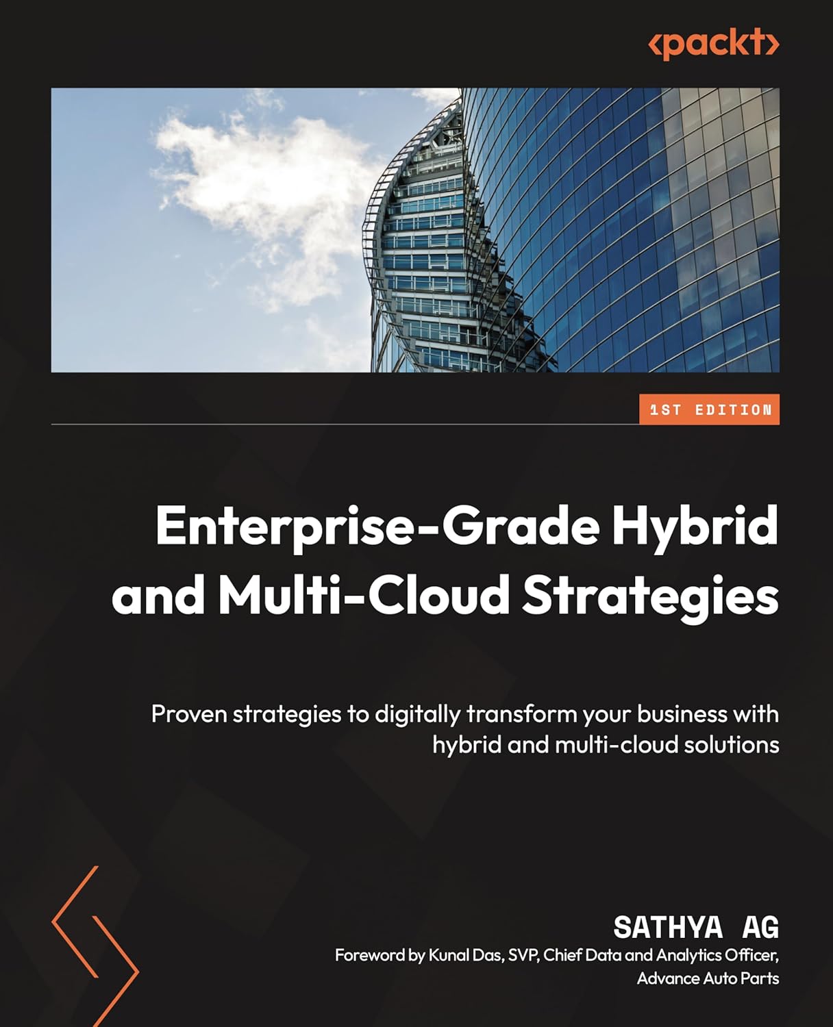 Enterprise-Grade Hybrid and Multi-Cloud Strategies: Proven strategies to digitally transform your business with hybrid and multi-cloud solutions