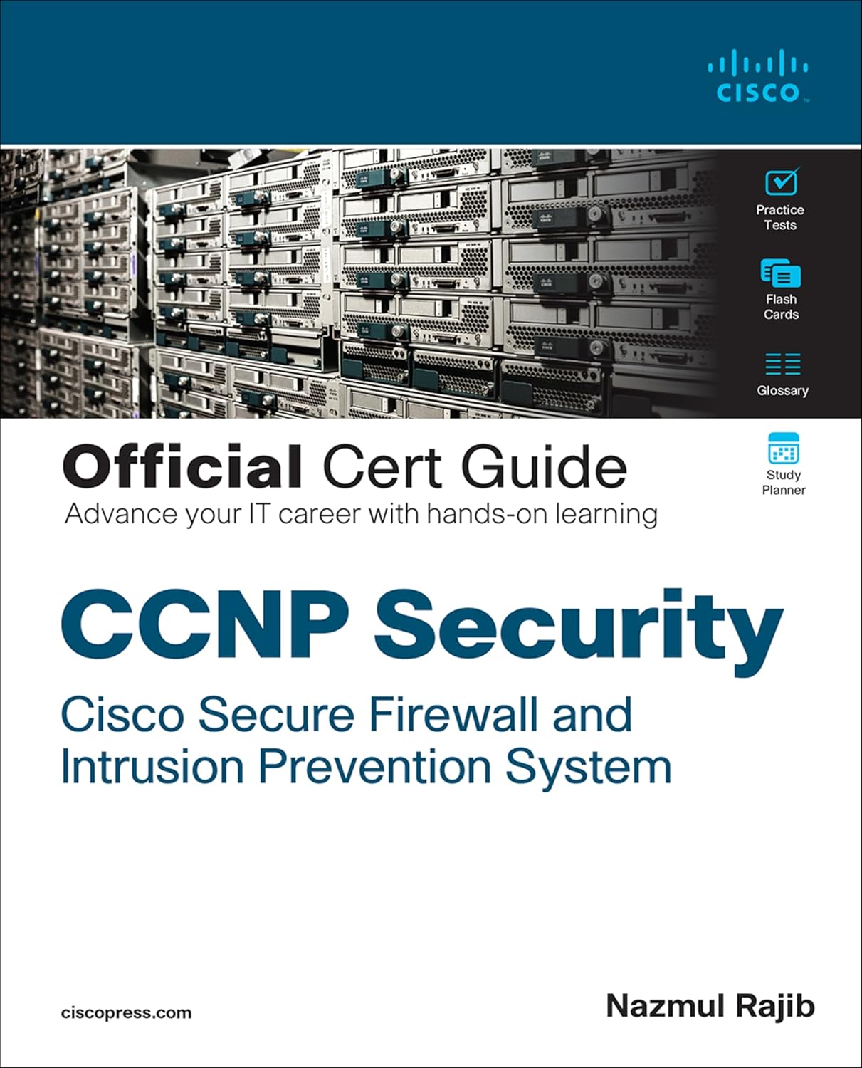 CCNP Security Cisco Secure Firewall and Intrusion Prevention System Official Cert Guide