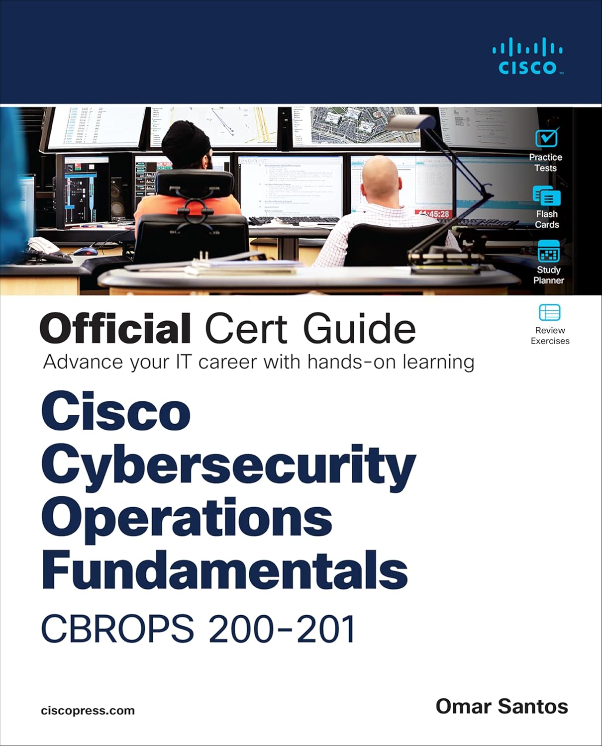 Cisco CyberOps Associate CBROPS 200-201 Official Cert Guide (Certification Guide)