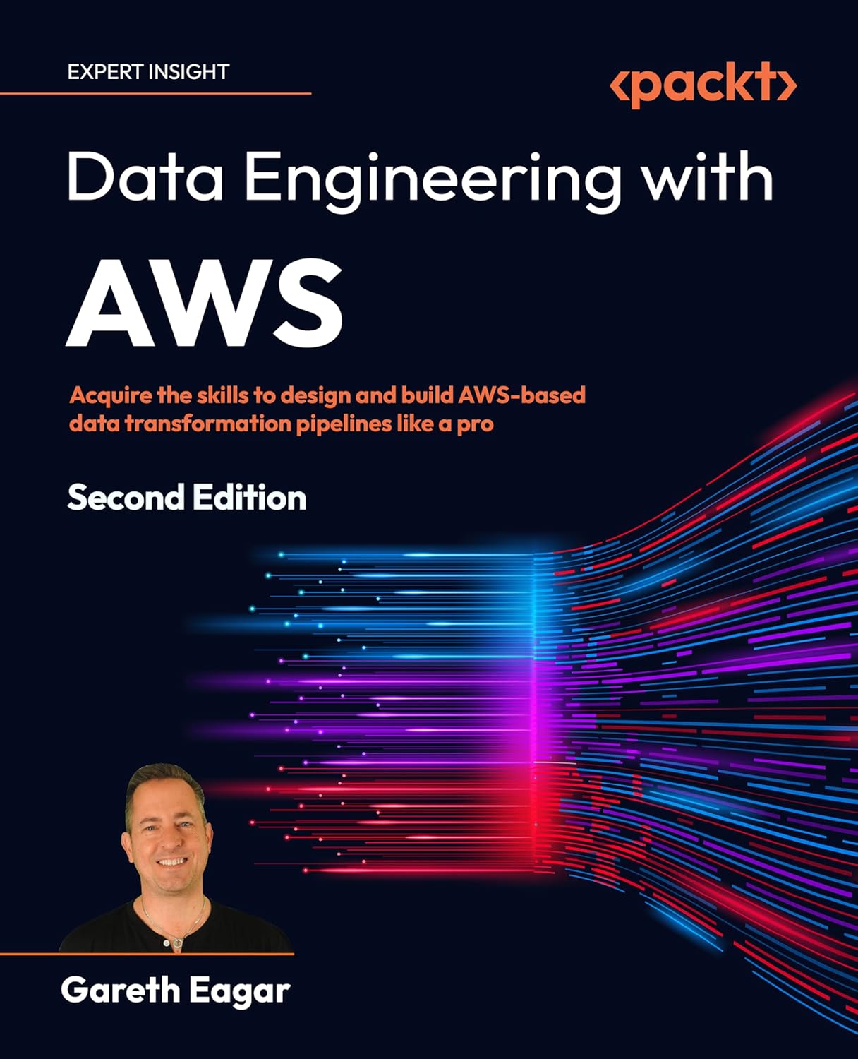 Data Engineering with AWS – Second Edition: Acquire the skills to design and build AWS-based data transformation pipelines like a pro