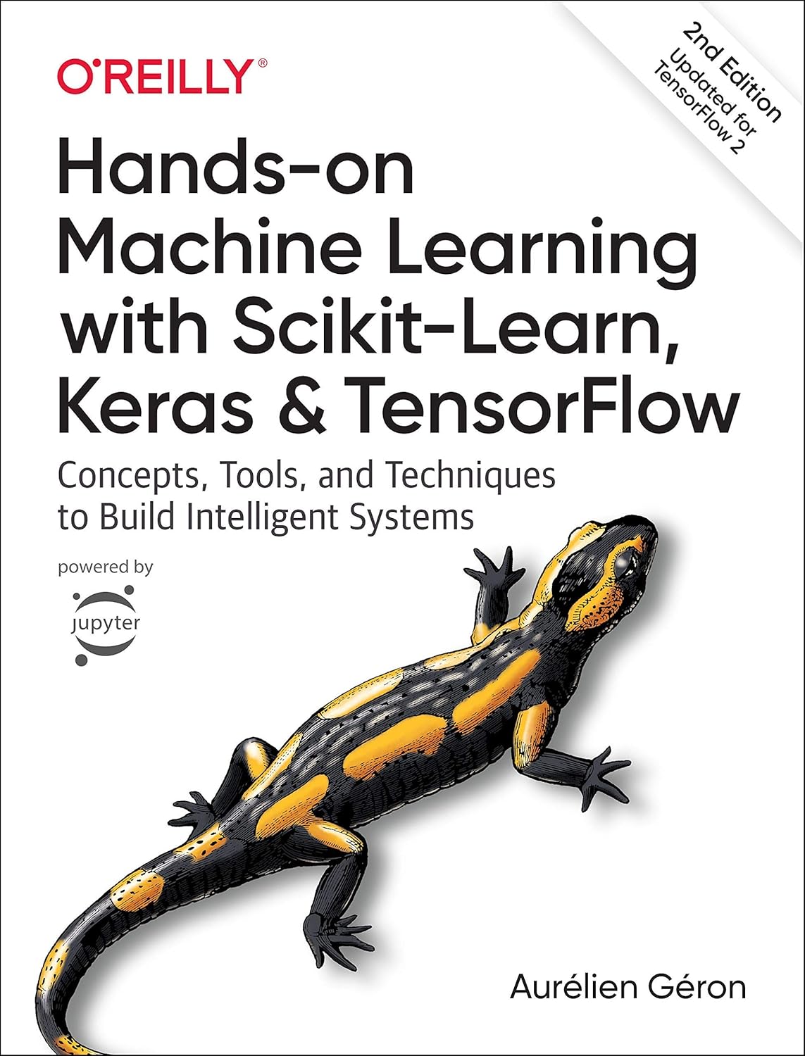 [Aurélien Géron] Hands-On Machine Learning with Scikit-Learn, Keras, and TensorFlow: Concepts, Tools, and Techniques to Build Intelligent Systems-Paperback