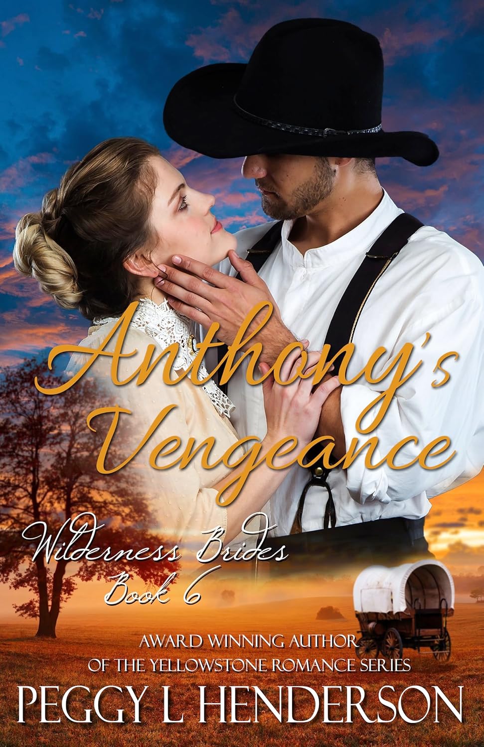 Anthony’s Vengeance (Wilderness Brides Book 6)