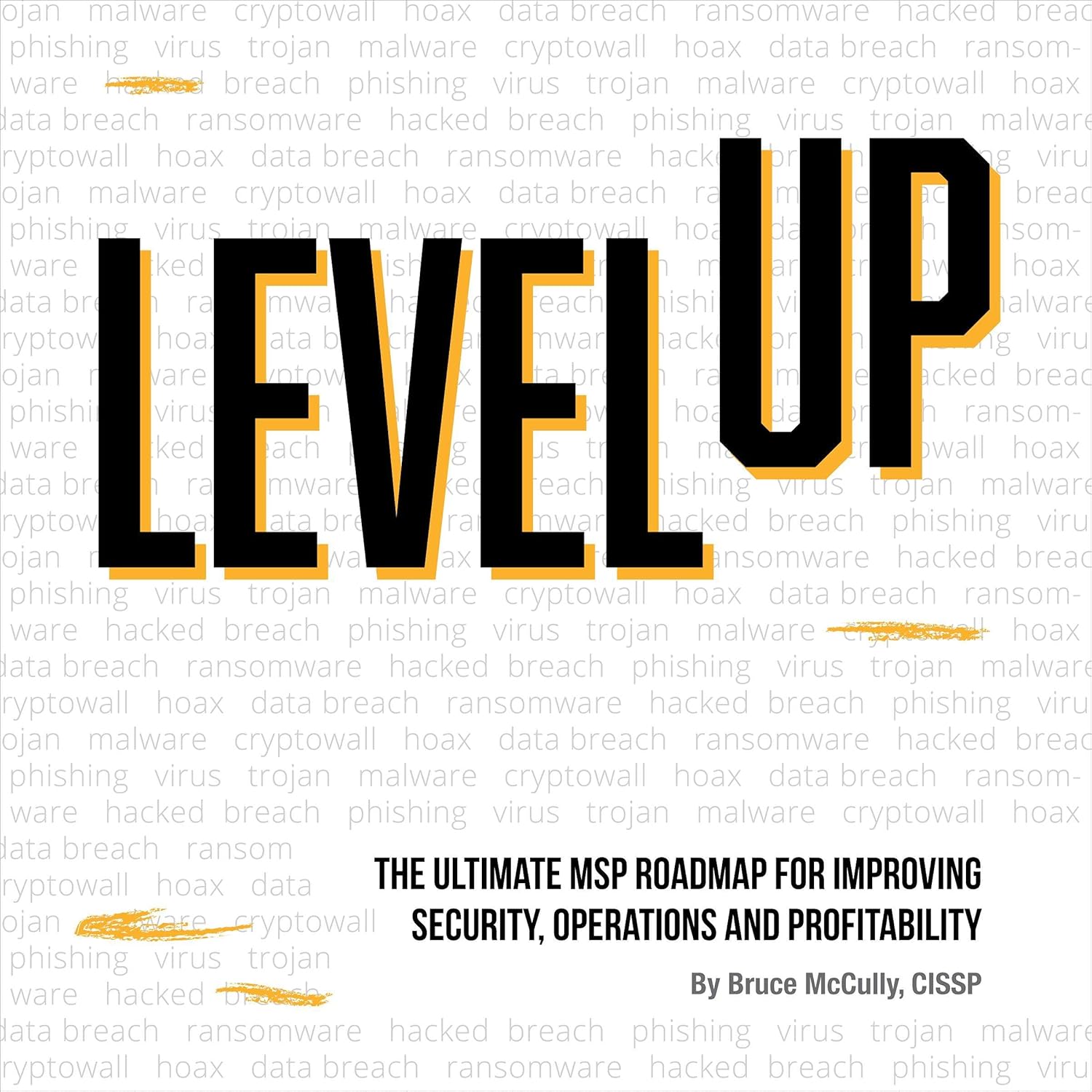 Level Up: The Ultimate MSP Roadmap for Security, Operations and Profitability