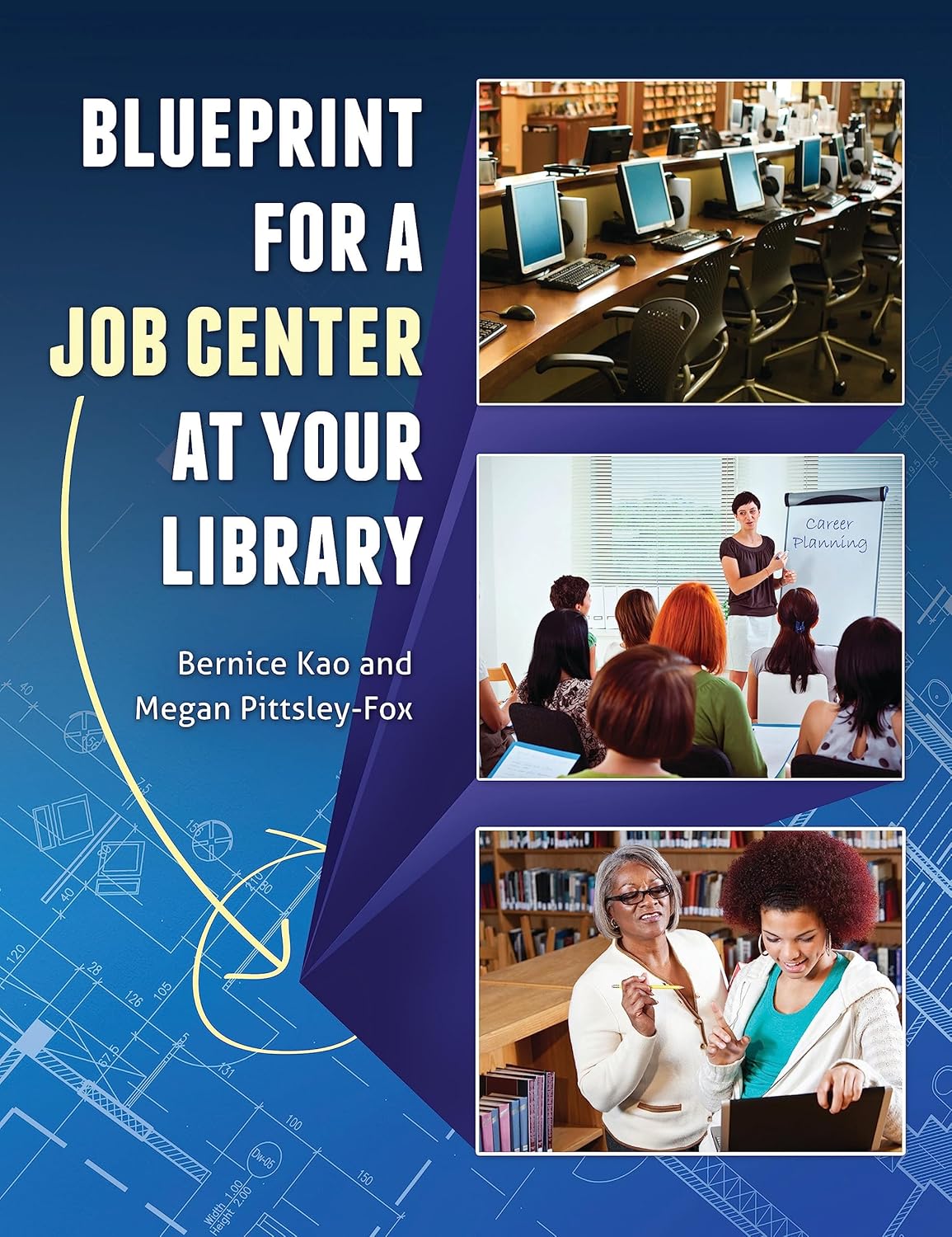 Blueprint for a Job Center at Your Library