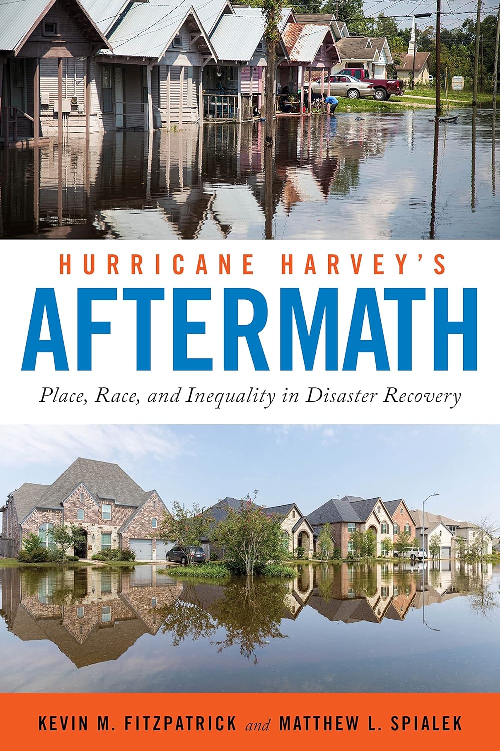 Hurricane Harvey’s Aftermath: Place, Race, and Inequality in Disaster Recovery