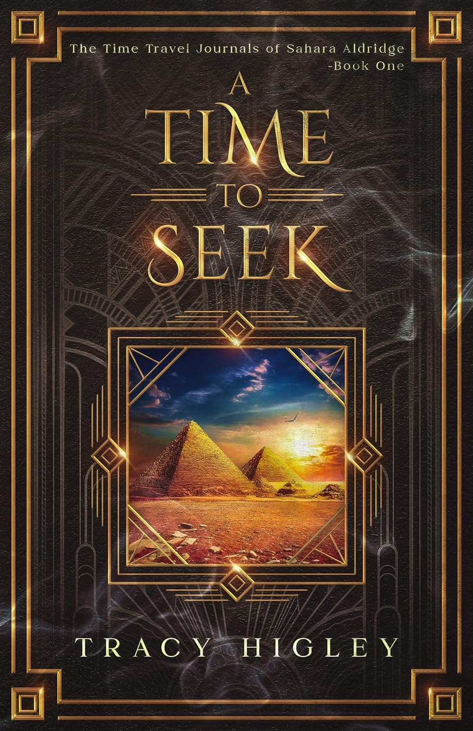 A Time to Seek (The Time Travel Journals of Sahara Aldridge Book 1)