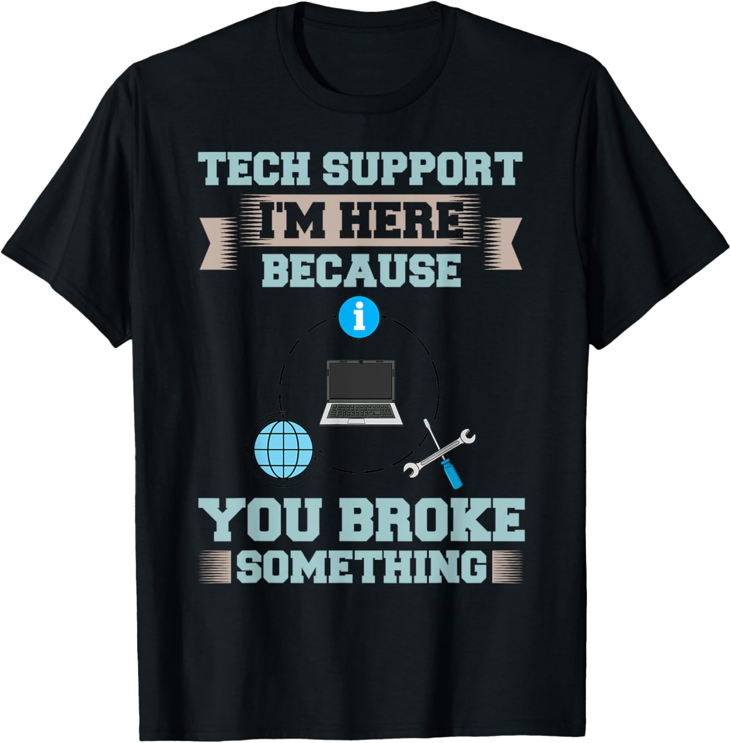 IT Technical Engineer Helpdesk T-Shirt