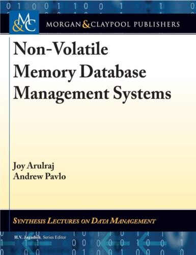 Non-Volatile Memory Database Management Systems