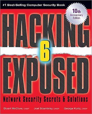 Hacking Exposed: Network Security Secrets & Solutions [With CDROM]