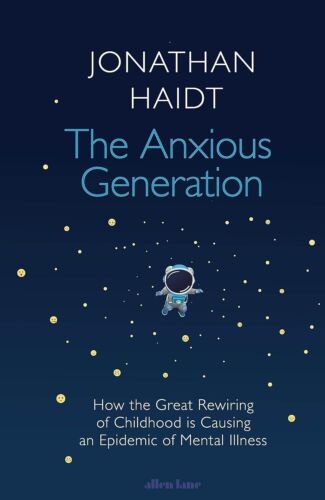 * The Anxious Generation :- Paperback * by Jonathan Haidt :- Paperback