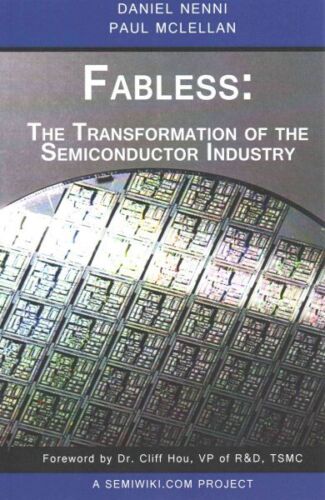 Fabless: the Transformation of the Semiconductor Industry : The Transformatio…