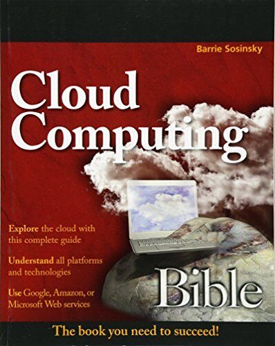 CLOUD COMPUTING BIBLE By Barrie Sosinsky