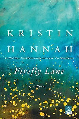 Firefly Lane – Paperback By Hannah, Kristin – GOOD