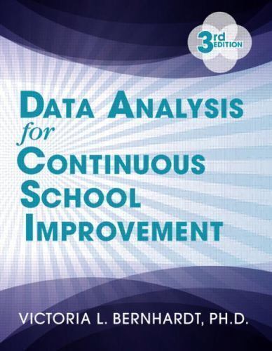 DATA ANALYSIS For CONTINUOUS SCHOOL IMPROVEMENT By Bernhardt (9781138294622) 4th