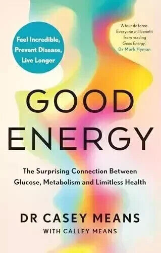 Good Energy by Dr. Casey Means Paperback