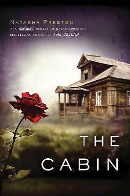 The Cabin – Paperback By Preston, Natasha – VERY GOOD