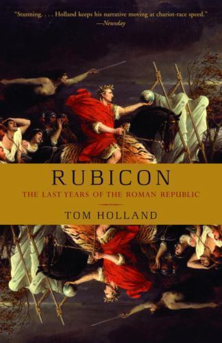 Rubicon – Paperback By Tom Holland – GOOD