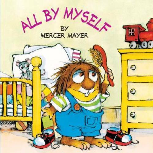 All by Myself (Little Critter) (Look-Look) – Paperback By Mayer, Mercer – GOOD