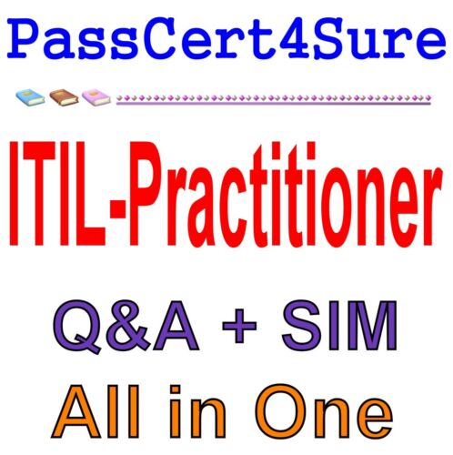 ITIL Practitioner Certification IT Service Management Exam Q&A+SIM