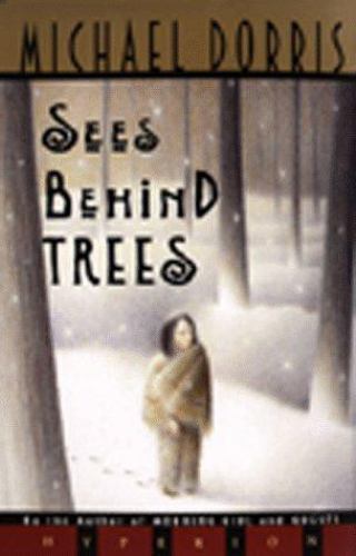 Sees Behind Trees – Paperback By Dorris, Michael – GOOD