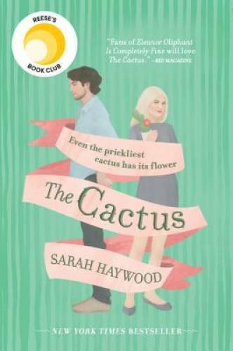 The Cactus – Paperback By Haywood, Sarah – VERY GOOD