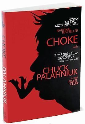 Choke – Paperback By Palahniuk, Chuck – VERY GOOD